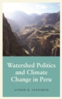 Image for Watershed politics and climate change in Peru