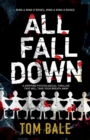 Image for All Fall Down : A gripping psychological thriller with a twist that will take your breath away