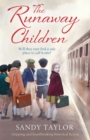 Image for The Runaway Children : Gripping and heartbreaking historical fiction