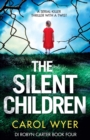 Image for The Silent Children : A serial killer thriller with a twist
