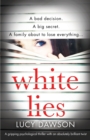 Image for White Lies : A gripping psychological thriller with an absolutely brilliant twist