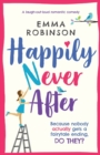 Image for Happily Never After : A laugh out loud romantic comedy