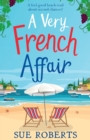 Image for A Very French Affair : A feel-good beach read about second chances!