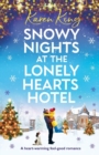 Image for Snowy Nights at the Lonely Hearts Hotel : A heartwarming feel good romance