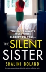Image for The Silent Sister : A gripping psychological thriller with a nailbiting twist