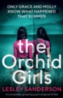 Image for The Orchid Girls : A completely gripping psychological thriller
