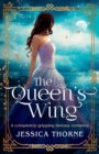 Image for The Queen&#39;s Wing : A completely gripping fantasy romance