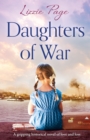 Image for Daughters of War : A gripping historical novel of love and loss