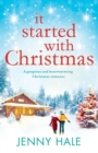 Image for It Started With Christmas : A heartwarming feel-good Christmas romance