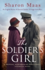 Image for The Soldier&#39;s Girl : A gripping, heart-breaking World War 2 historical novel