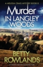 Image for Murder in Langley Woods : A completely addictive cozy mystery novel