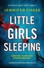 Image for Little Girls Sleeping : An absolutely gripping crime thriller