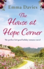 Image for The House at Hope Corner : The perfect feel-good holiday romance novel