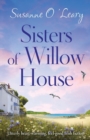 Image for Sisters of Willow House : Utterly heart-warming, feel-good Irish fiction