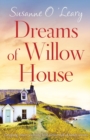 Image for Dreams of Willow House : Gripping, heartwarming Irish fiction full of family secrets