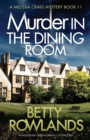 Image for Murder in the Dining Room : An absolutely gripping British cozy mystery