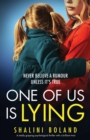 Image for One of Us Is Lying : A totally gripping psychological thriller with a brilliant twist