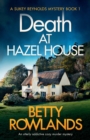 Image for Death at Hazel House : An utterly addictive cozy murder mystery