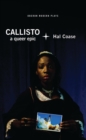 Image for Callisto: A Queer Epic
