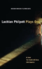 Image for Lachlan Philpott: Plays One