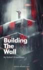 Image for Building the Wall