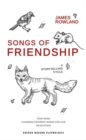 Image for Songs of friendship  : a storytelling cycle