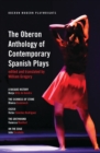 Image for The Oberon Anthology of Contemporary Spanish Plays