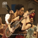 Image for Royal Ballet  : a season in pictures