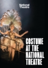 Image for Costume at the National Theatre