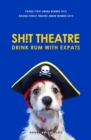 Image for Sh!t Theatre Drink Rum with Expats