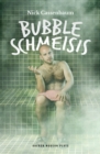 Image for Bubble Schmeisis