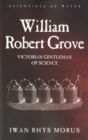 Image for William Robert Grove