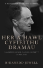 Image for Y Meddwl a&#39;r Dychymyg Cymreig: Saunders Lewis, Samuel Beckett a Moliere. (Her a Hawl Cyfieithu Dramau)