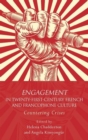 Image for Engagement in 21st Century French and Francophone Culture