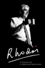 Image for Rhodri Morgan  : a political life in Wales and Westminster