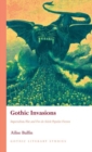 Image for Gothic invasions  : imperialism, war and fin-de-siáecle popular fiction