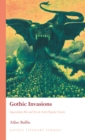 Image for Gothic invasions: imperialism, war and fin-de-siecle popular fiction.
