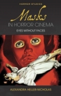 Image for Masks in horror cinema  : eyes without faces