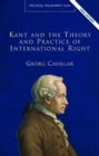 Image for Kant and the Theory and Practice of International Right