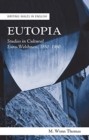 Image for Eutopia  : studies in cultural Euro-Welshness, 1850-1980