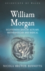 Image for William Morgan: Eighteenth Century Actuary, Mathematician and Radical