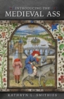 Image for Introducing the medieval ass