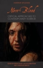 Image for New blood  : critical approaches to contemporary horror
