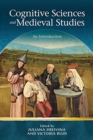 Image for Cognitive sciences and medieval studies  : an introduction.