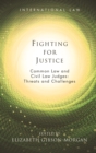 Image for Fighting for Justice: Common Law and Civil Law Judges : Threats and Challenges