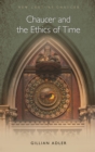 Image for Chaucer and the Ethics of Time