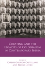 Image for Curating and the Legacies of Colonialism in Contemporary Iberia