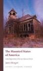 Image for The haunted states of America  : gothic regionalism in post-war American fiction