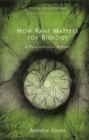 Image for How Kant Matters for Biology: A Philosophical History