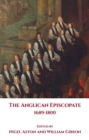 Image for The Anglican Episcopate 1689-1800